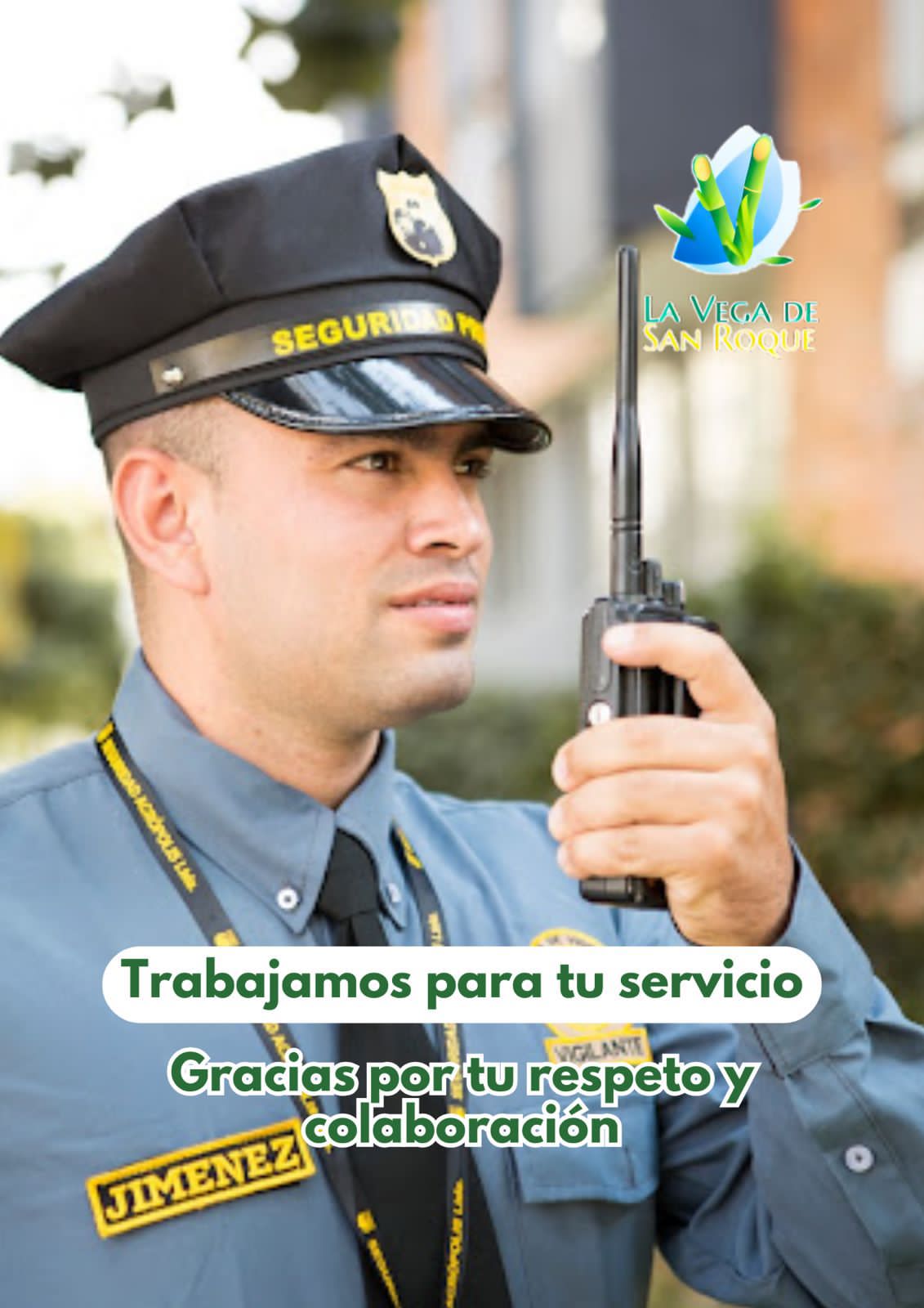 Respeta a tu amigo vigilante, él te cuida.